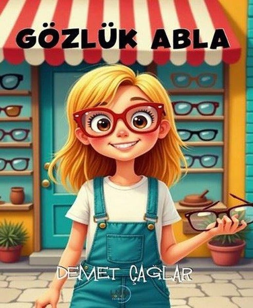 Gözlük Abla | Liman Çocuk (İnce Kapak)