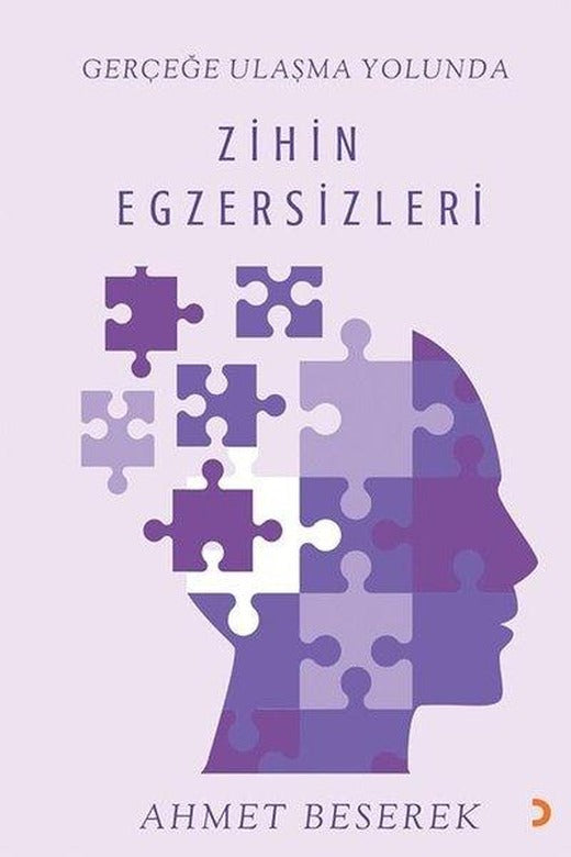 Zihin Egzersizleri - Gerçeğe Ulaşma Yolunda | Cinius (İnce Kapak)