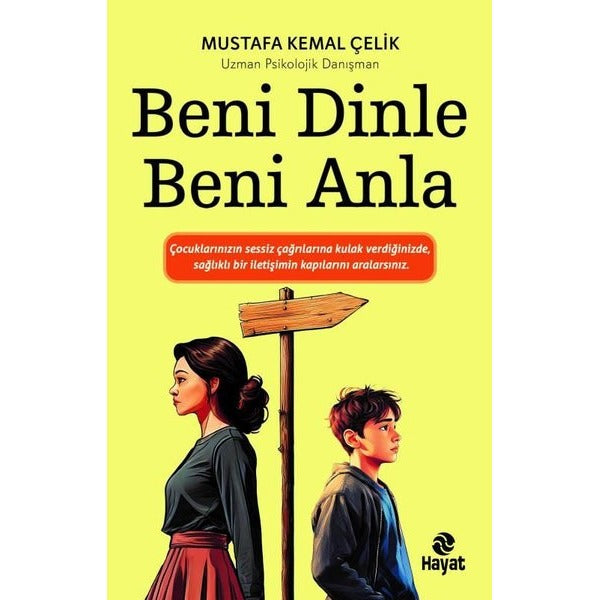 Beni Dinle Beni Anla | Hayat Yayıncılık (İnce Kapak)