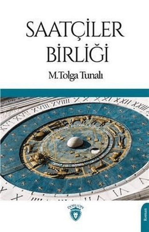 Saatçiler Birliği | Dorlion Yayınları (Ciltsiz)