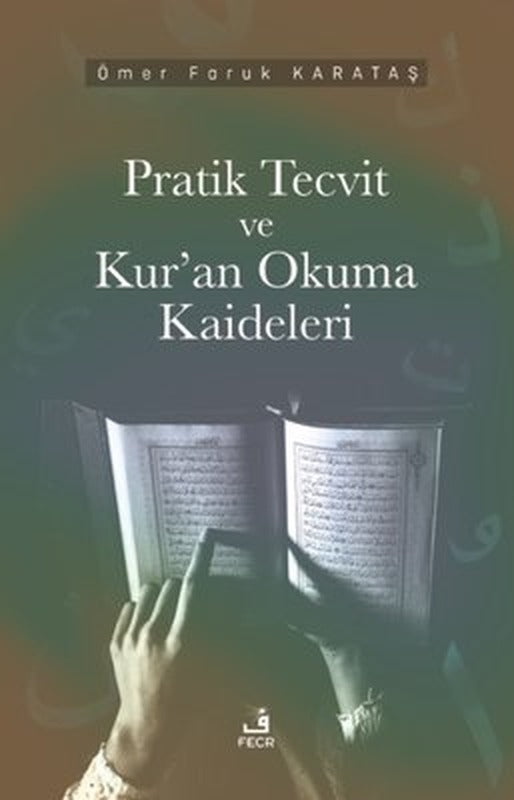 Pratik Tecvit ve Kur'an Okuma Kaideleri | Fecr Yayınları