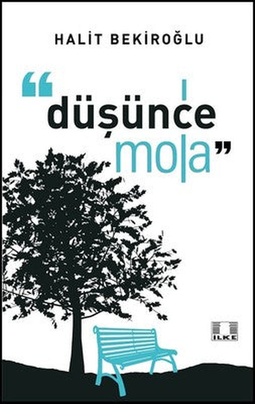Düşünce Mola | İlke Yayıncılık