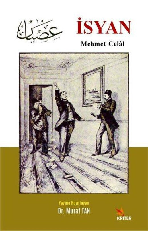 İsyan - Mehmet Celal | Kriter (İnce Kapak)