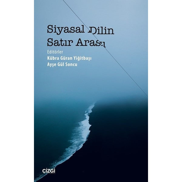 Siyasal Dilin Satır Arası | Çizgi Kitapevi