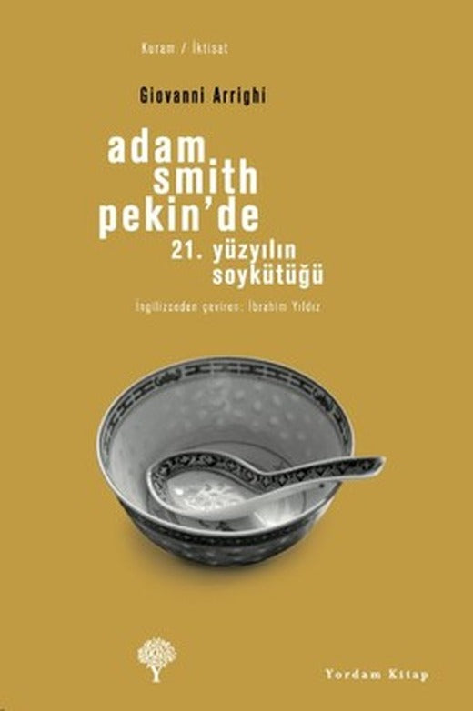 Adam Smith Pekin'de | Yordam Kitap