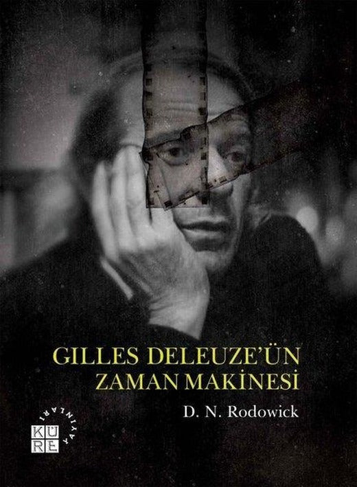 Gilles Deleuze'ün Zaman Makinesi | Küre Yayınları (İnce Kapak)