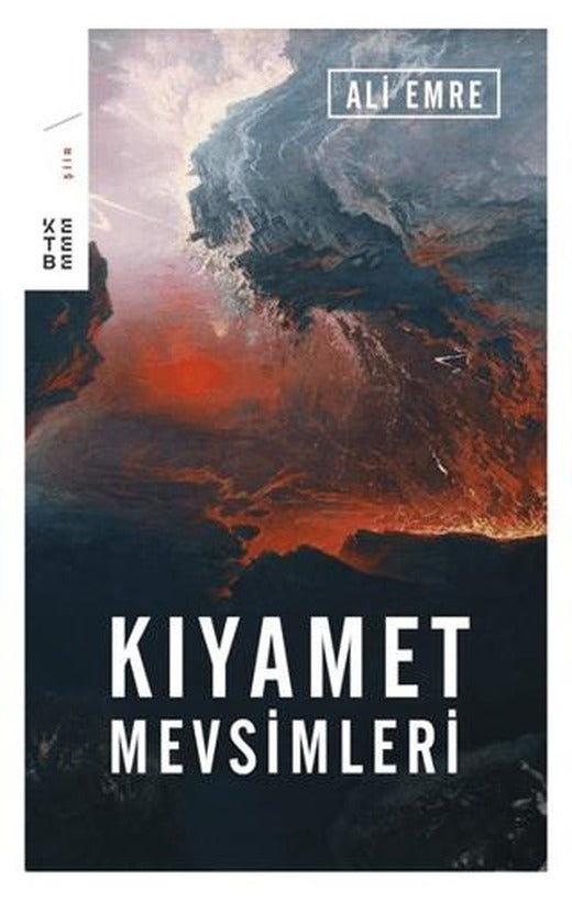 Kıyamet Mevsimleri | Ketebe Yayınları (Ciltli)