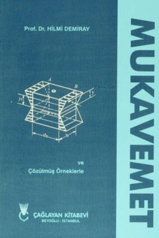 Mukavemet Ve Çözülmüş Örnekler | Çağlayan Kitabevi (Ciltsiz)