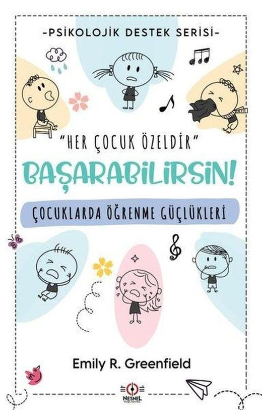 Çocuklarda Öğrenme Güçlükleri - Başarabilirsin! Psikolojik Destek Serisi | Nesnel Yayınları (İnce Kapak)