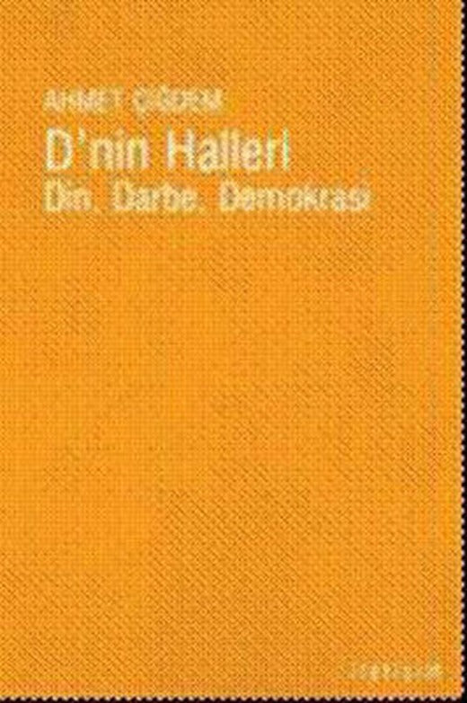 D'nin Halleri - Din Darbe Demokrasi | İletişim Yayınları