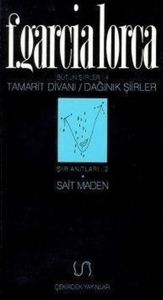 Tamarit Divanı - Dağınık Şiirler | Çekirdek Yayınları (Ciltsiz)
