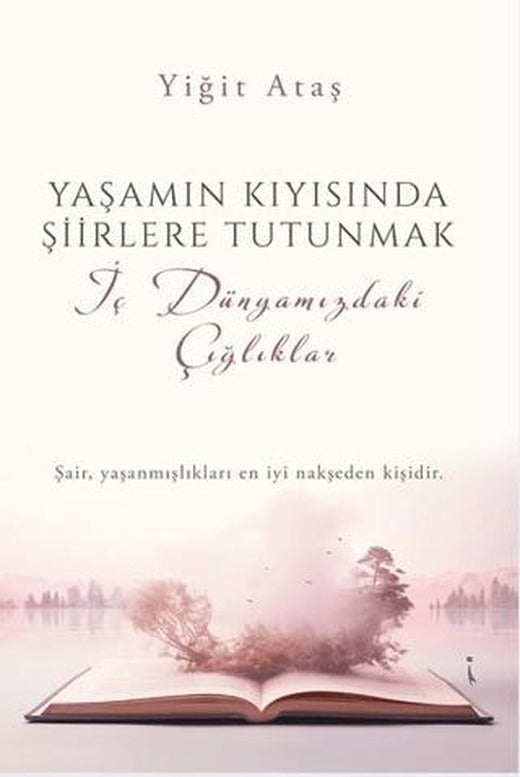 Yaşamın Kıyısında Şiirlere Tutunmak