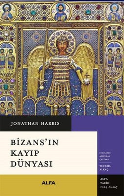 Bizans'ın Kayıp Dünyası | Alfa Yayıncılık
