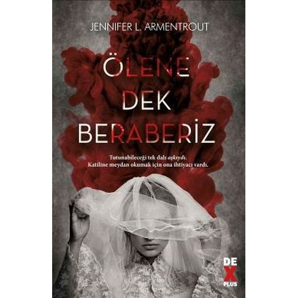 Ölene Dek Beraberiz | DEX (İnce Kapak)