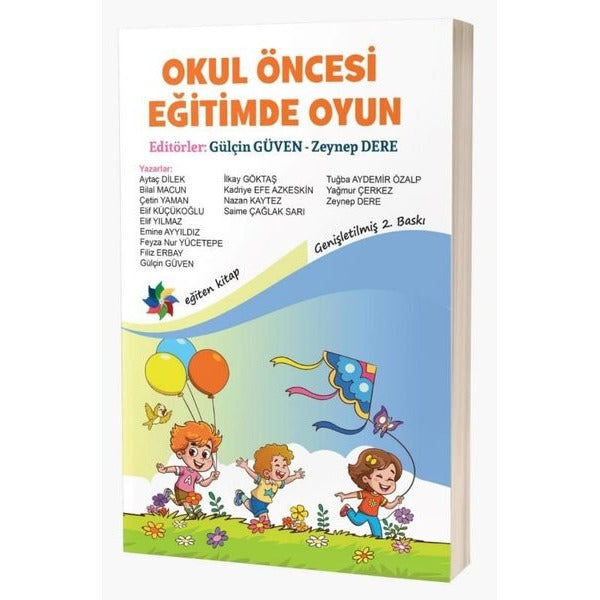 Okul Öncesi Eğitimde Oyun | Eğiten Kitap (Ciltsiz)