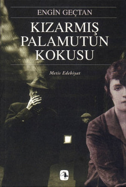 Kızarmış Palamutun Kokusu | Metis Yayınları