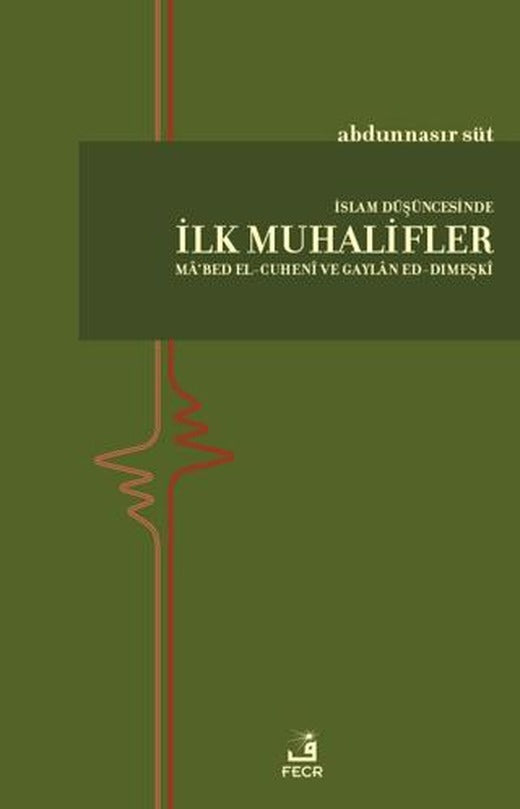 İslam Düşüncesinde İlk Muhalifler