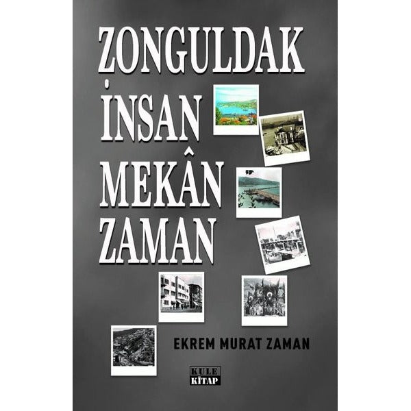 Zonguldak İnsan Mekan Zaman