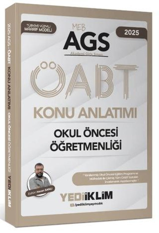 2025 MEB-AGS ÖABT Okul Öncesi Öğretmenliği Konu Anlatımı | Yediiklim Yayınları (Ciltsiz)
