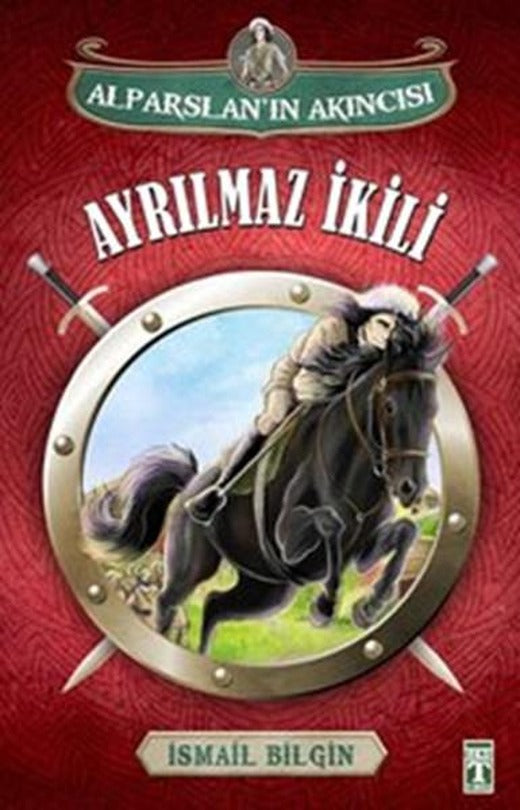 Alparslan'ın Akıncısı - Ayrılmaz İkili | Genç Timaş (İnce Kapak)