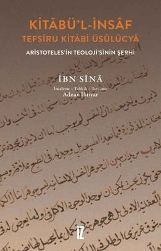 Kitabü'l-İnsaf Tefsiru Kitabi Üsulucya - Aristoteles'in Teoloji'sinin Şerhi | İz Yayıncılık (İnce Kapak)
