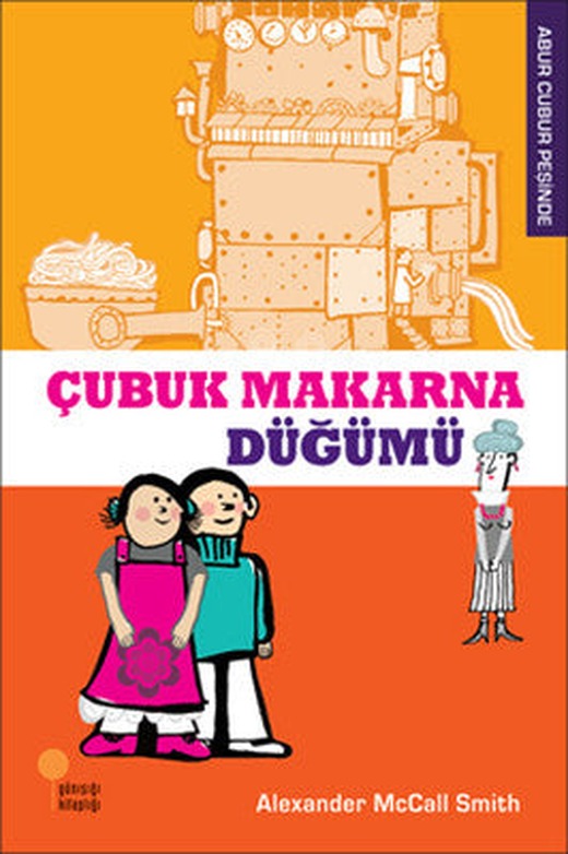 Abur Cubur Peşinde - Çubuk Makarna Düğümü | Günışığı Yayınları