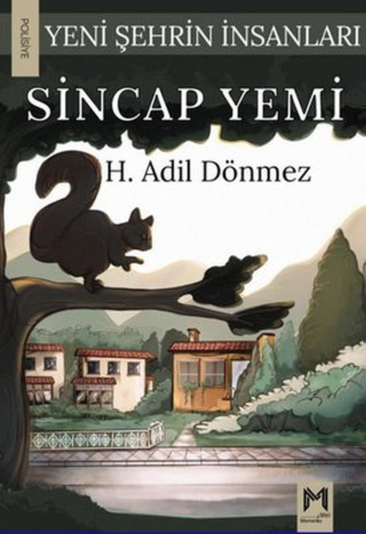 Sincap Yemi - Yeni Şehrin İnsanları | Memento Mori Yayınları