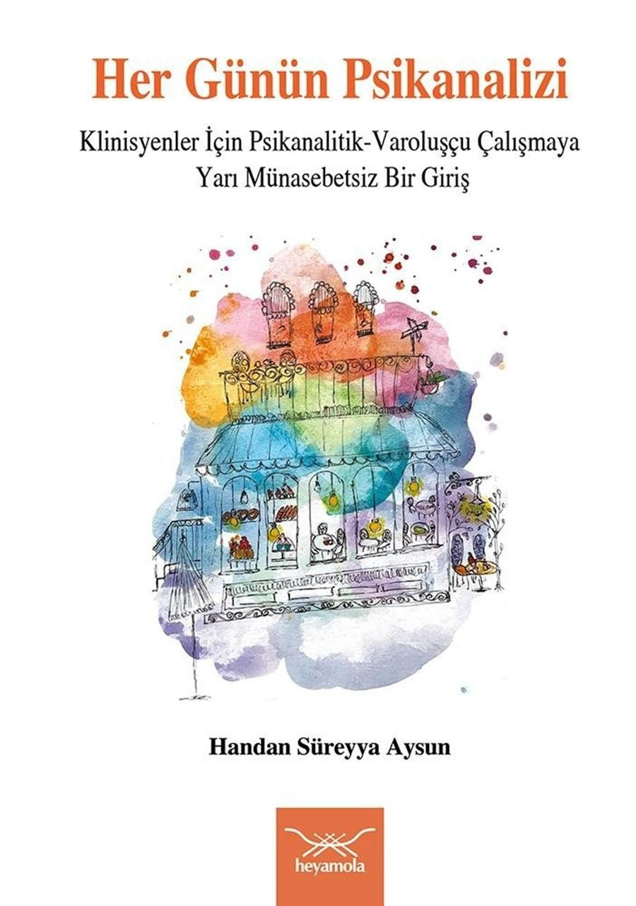 Her Günün Psikanalizi | Heyamola Yayınları (Ciltsiz)