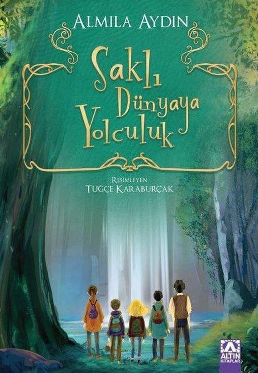 Saklı Dünyaya Yolculuk | Altın Kitaplar (İnce Kapak)