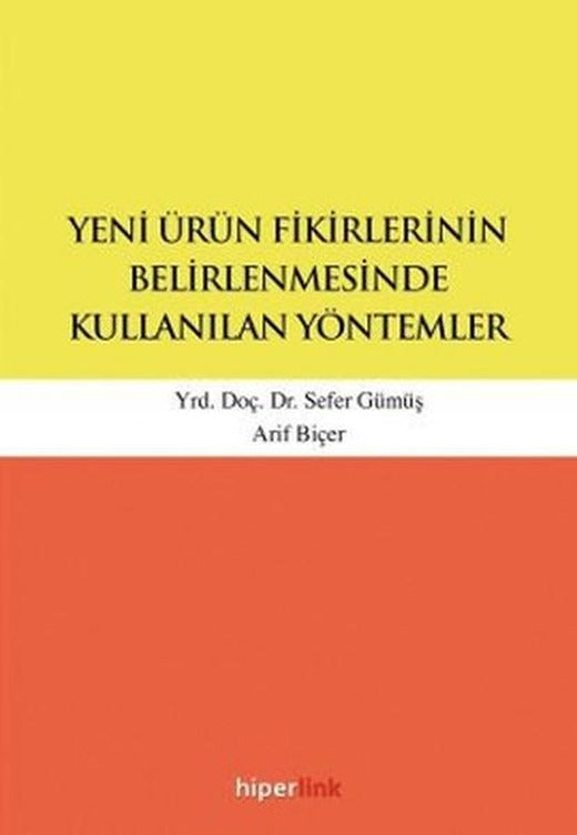 Yeni Ürün Fikirlerinin Belirlenmesinde Kullanılan Yöntemler | Hiperlink (İnce Kapak)