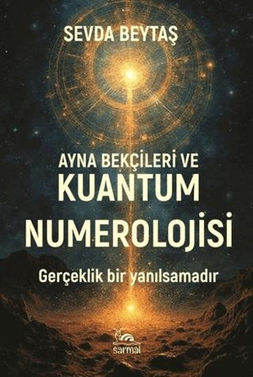 Ayna Bekçileri ve Kuantum Numerolojisi | Sarmal Kitabevi (Ciltsiz)