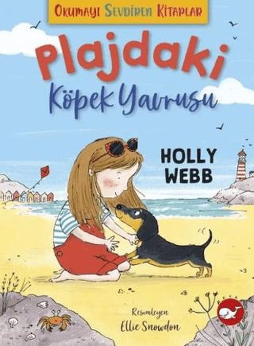 Okumayı Sevdiren Kitaplar - Plajdaki Köpek Yavrusu | Beyaz Balina Yayınları (Ciltsiz)