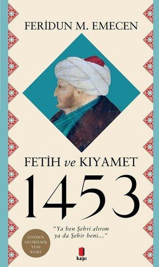 Fetih ve Kıyamet 1453 | Kapı Yayınları (İnce Kapak)