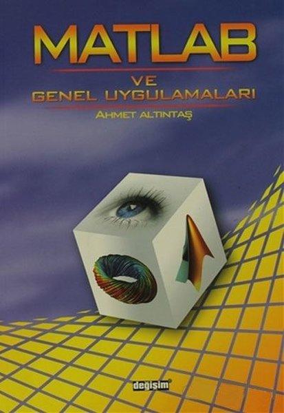 Matlab ve Genel Uygulamaları | Değişim Yayınları (İnce Kapak)  - Resim 1