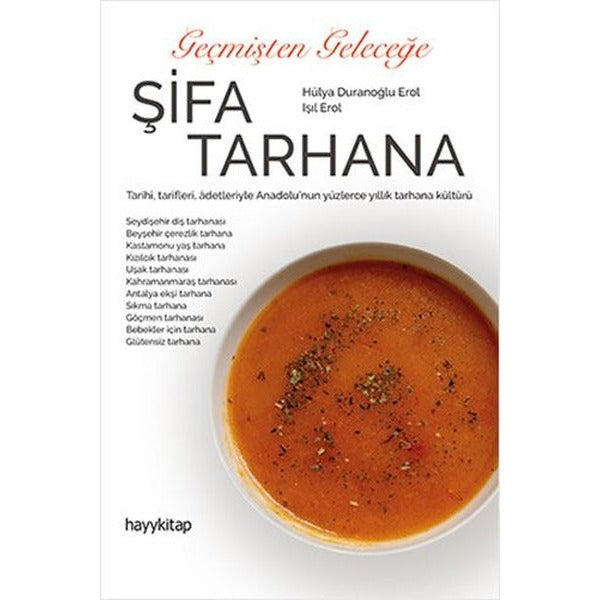 Geçmişten Geleceğe Şifa Tarhana | Hayy Kitap