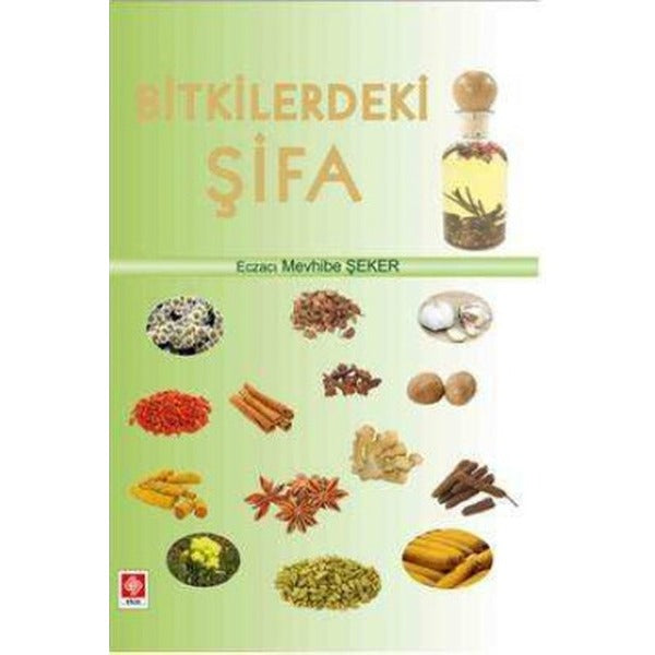 Bitkilerdeki Şifa | Ekin Basım Yayın (İnce Kapak)