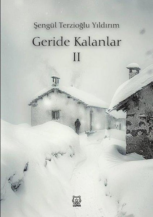Geride Kalanlar 2 | Luna Yayınları (İnce Kapak)