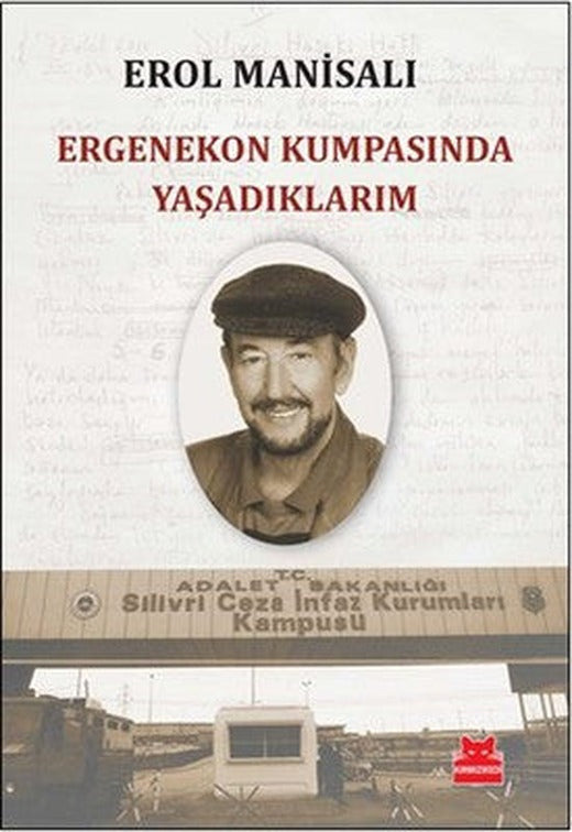Ergenekon Kumpasında Yaşadıklarım | Kırmızı Kedi