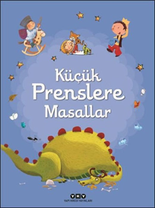 Küçük Prenslere Masallar | Yapı Kredi Yayınları (İnce Kapak)