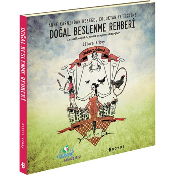 Doğal Beslenme Rehberi | Boyut Yayın Grubu (İnce Kapak)