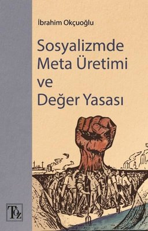 Sosyalizmde Meta Üretimi ve Değer Yasası | Töz Yayınları