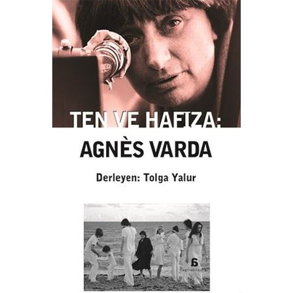 Ten ve Hafıza: Agnes Varda