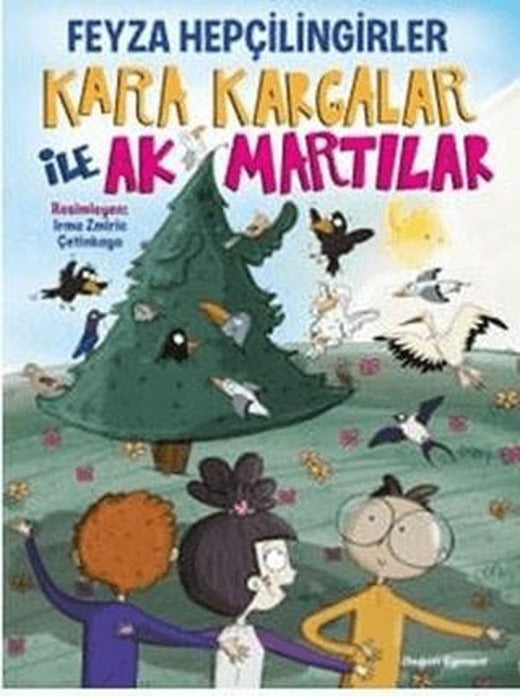 Kara Kargalar İle Ak Martılar | Doğan Çocuk (Ciltsiz)