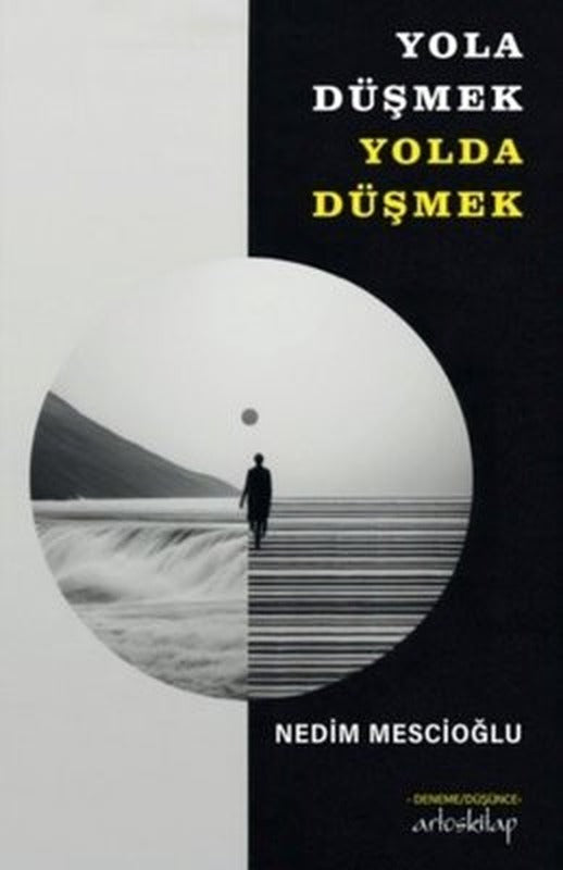 Yola Düşmek Yolda Düşmek | Artos Kitap (İnce Kapak)
