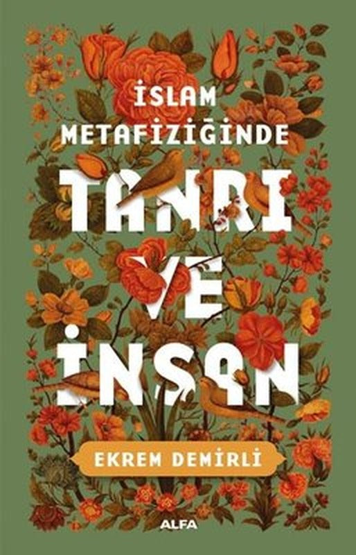 İslam MetafiziğindeTanrı ve İnsan | Alfa Yayınları