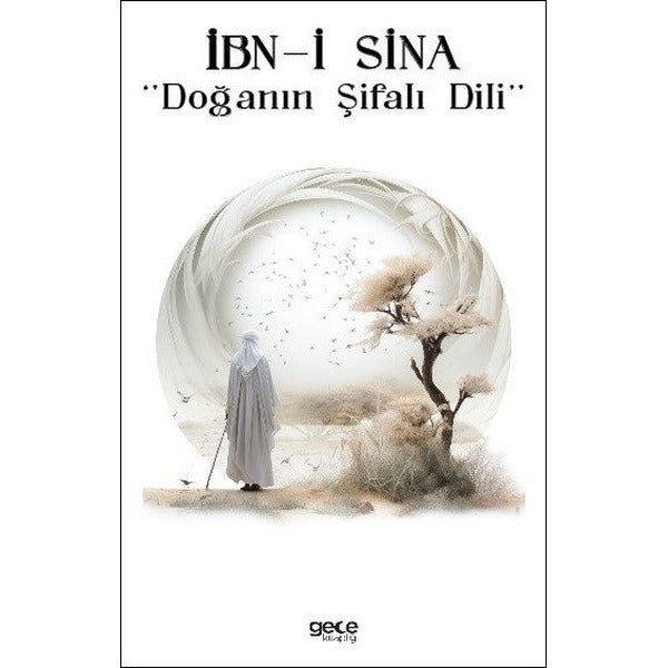 İbn-i Sina - Doğanın Şifalı Dili | Gece Kitaplığı
