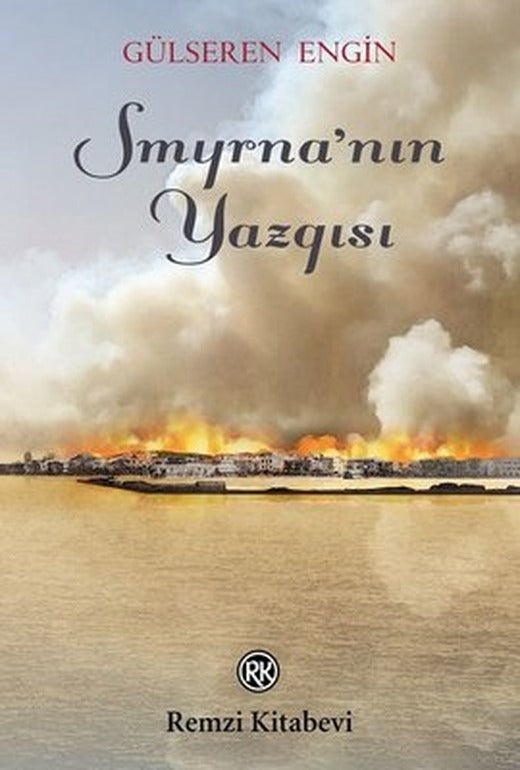 Smyrna'nın Yazgısı | Remzi Kitabevi