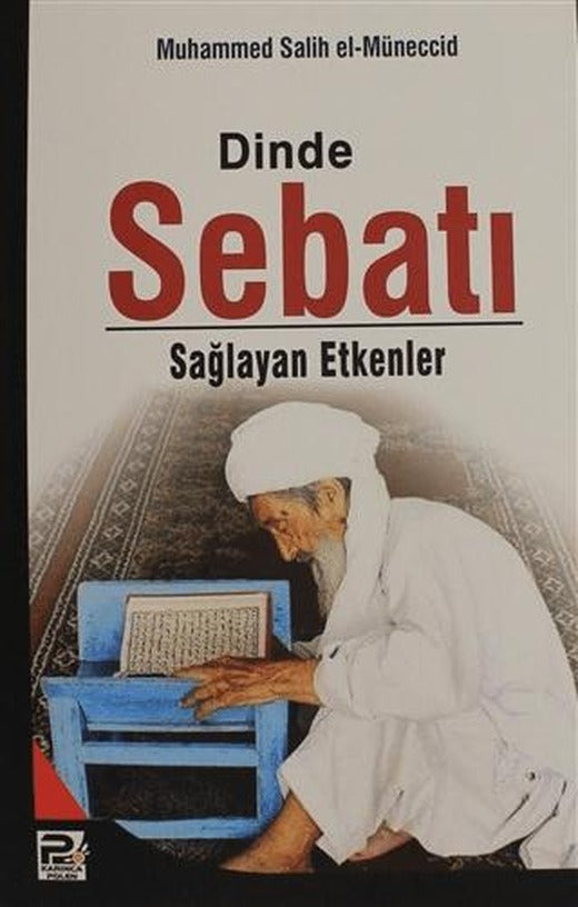 Dinde Sebatı Sağlayan Etkenler | Karınca & Polen Yayınları (Ciltsiz)