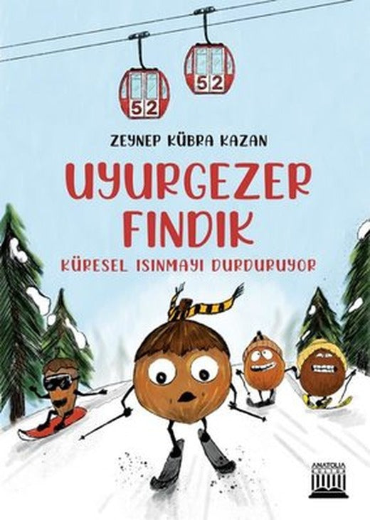 Uyurgezer Fındık Küresel Isınmayı Durduruyor | Anatolia Kültür (İnce Kapak)