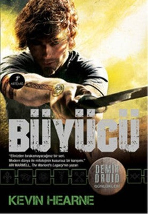 Demir Druid Günlükleri - Büyücü | Artemis Yayınları